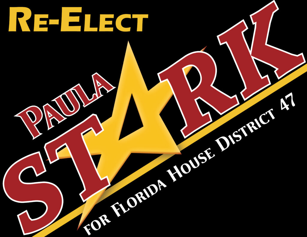 Re-elect Paula Stark for Florida House District 47